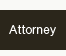 Attorney